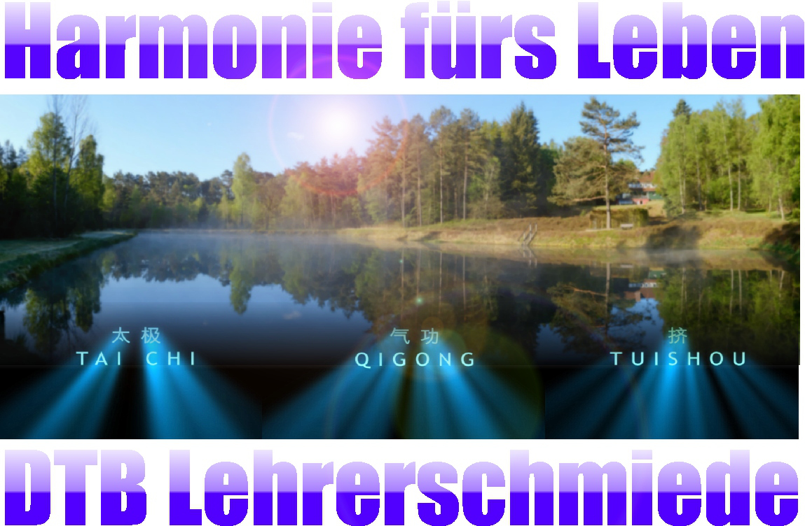 DTB-Akademie bietet bundesweit Lehrer-Ausbildungen in Qigong und Tai Chi (Taijiquan) für ZPP-Zertifizierung